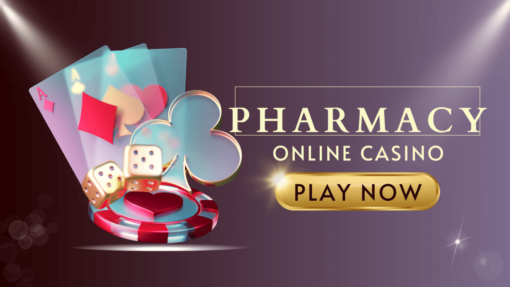 pharmacy online casino