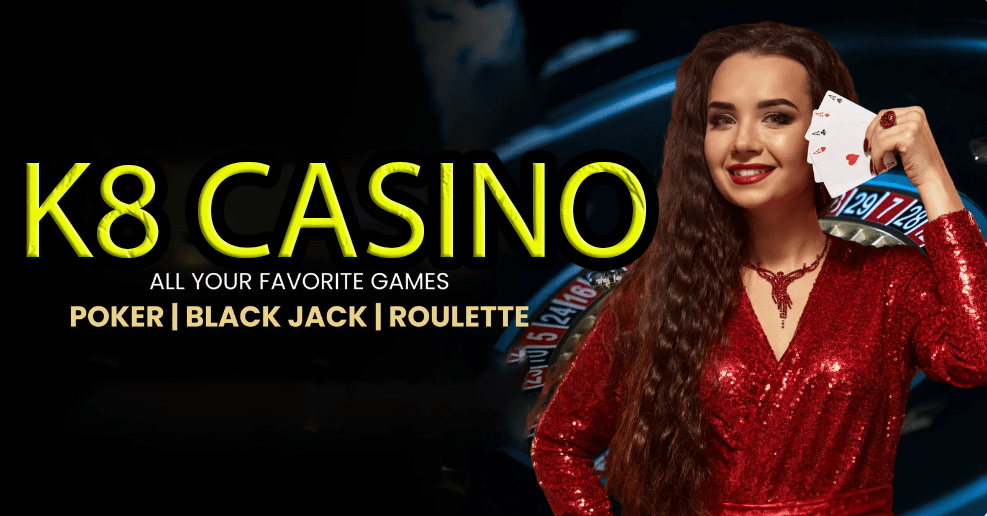 K8 Casino