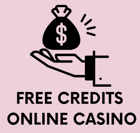 Free Credit Casino