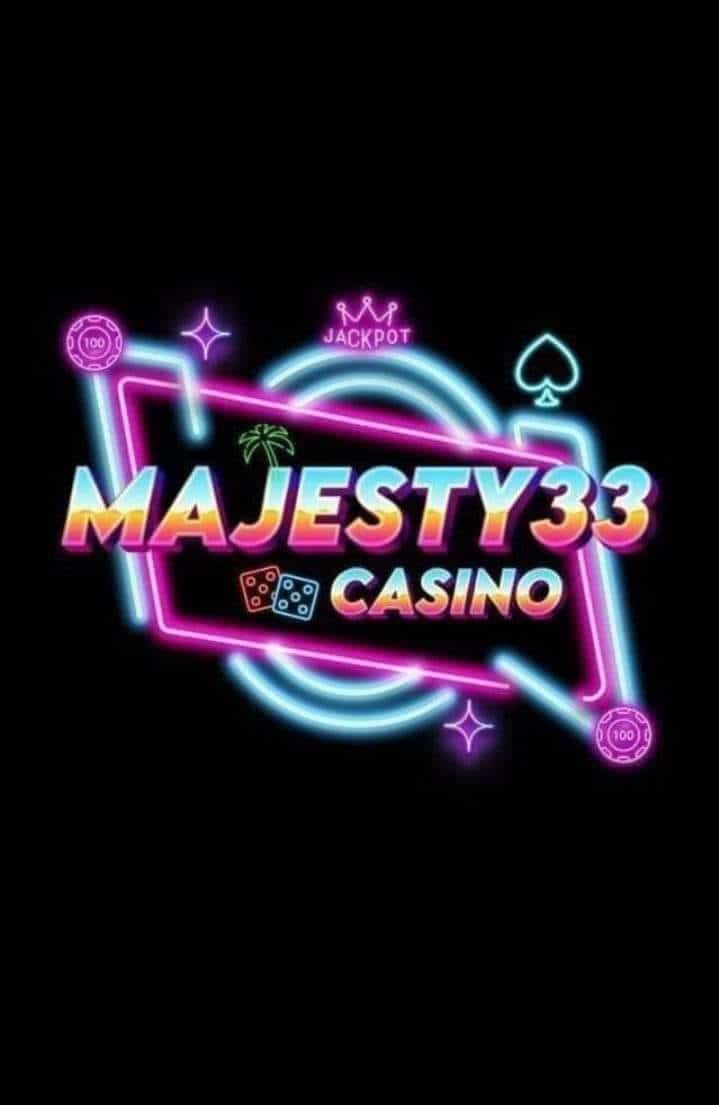 MAJESTY 33 SLOT CASINO